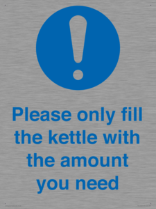 Please only fill the kettle with the amount you need